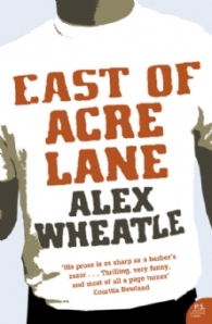Alex Wheatle's "East of Acre Lane"